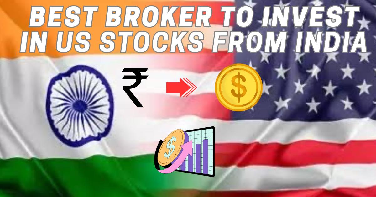 Best Broker to Invest in US Stocks from India: What Actually Works in 2026